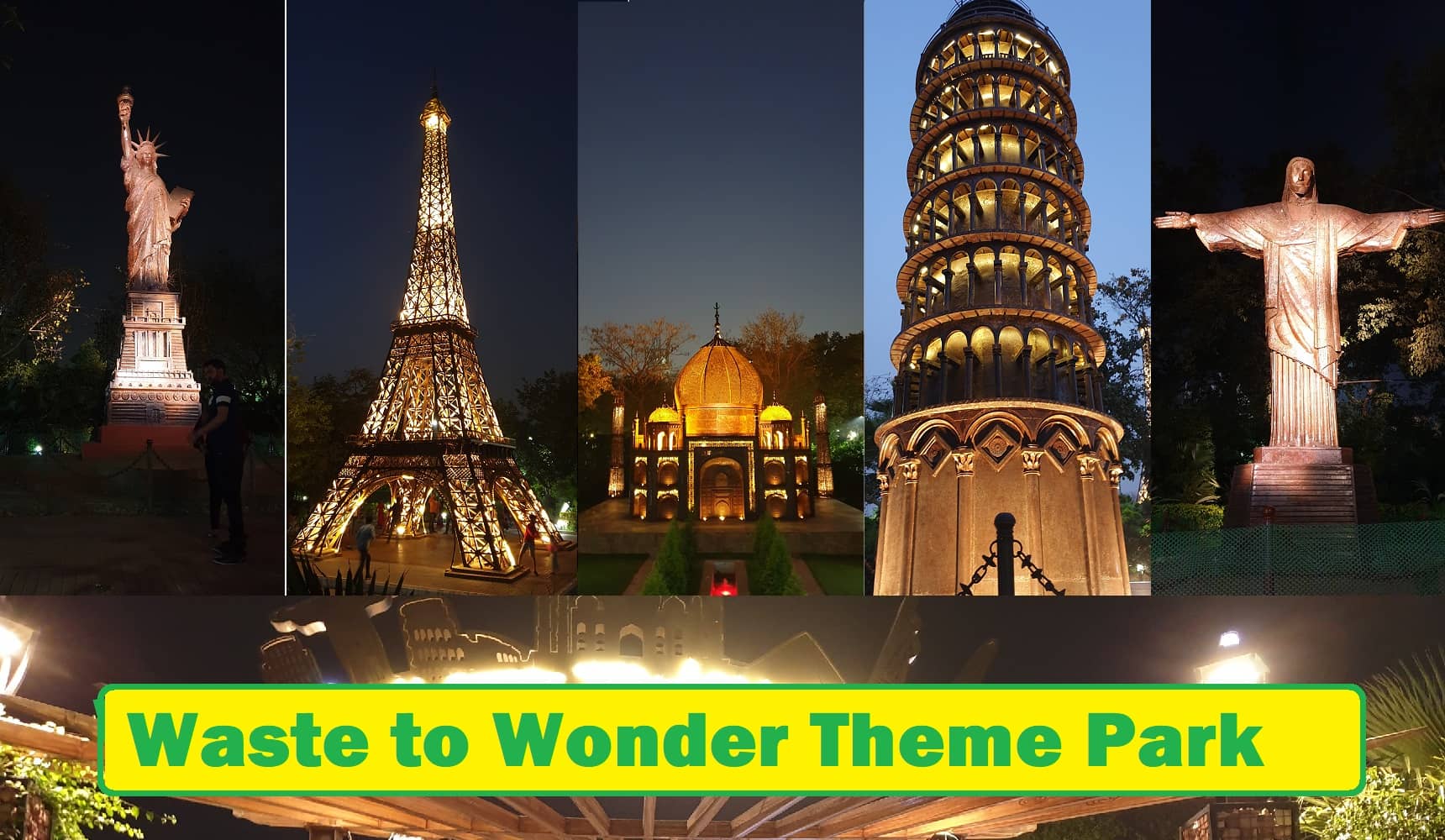 Waste to wonder Theme park new delhi